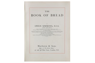 Lot 333 - Simmons (Owen) The Book of Bread, FIRST...