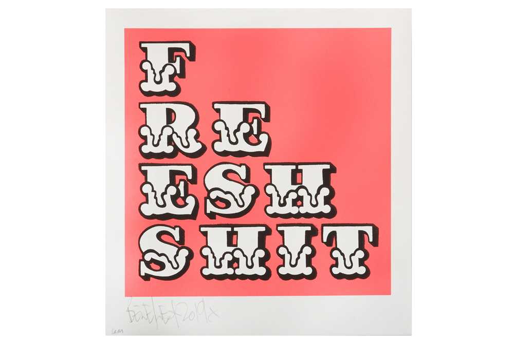 Lot 9 - Ben Eine (British, b.1970) 'Free Fresh Shit'...