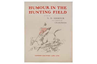 Lot 225 - Armour (George Denholm) Humour in the Hunting...