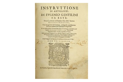 Lot 376 - Gentilini (Eugenio) Instruttione di Artiglieri,...