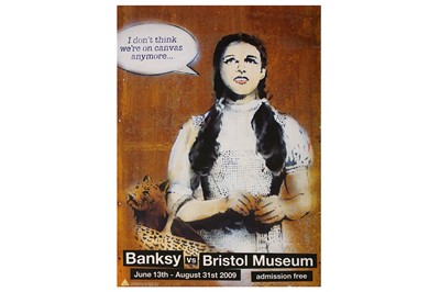 Lot 37 - Banksy (British, b.1974), 'Dorothy (Banksy vs Bristol Museum Poster)'