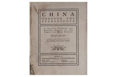 Lot 1589 - Stereoscope.- Ricalton (James) China Through the Stereoscope....., 1901