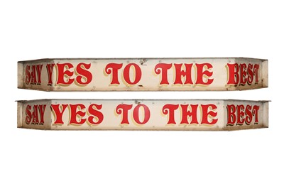 Lot 253 - TWO HAND PAINTED METAL FAIRGROUND SIGNS 'SAY YES TO THE BEST'