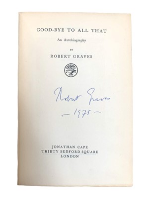 Lot 66 - Graves. Good-Bye to All That. signed by the author.