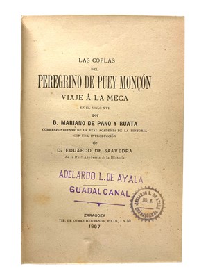 Lot 37 - Pano y Ruata (Mariano de) Las coplas del peregrino de Puey Monçon, viaje a la Meca en el siglo XVI