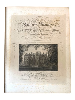 Lot 66 - Oxfordshire.- Skelton (Joseph) Skelton's Engraved Illustrations of the Principal Antiquities of Oxfordshire