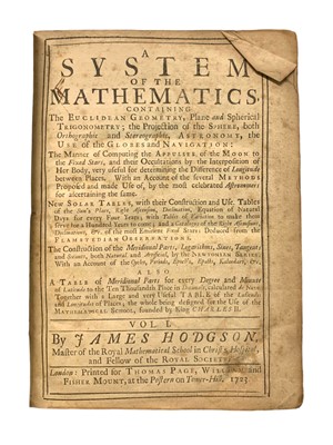 Lot 81 - Hodgson (James) A System of the Mathematics