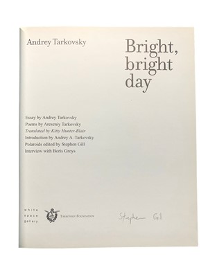 Lot 212 - Gill (Stephen, ed.) Andrey Tarkovsky: Bright, Bright Day