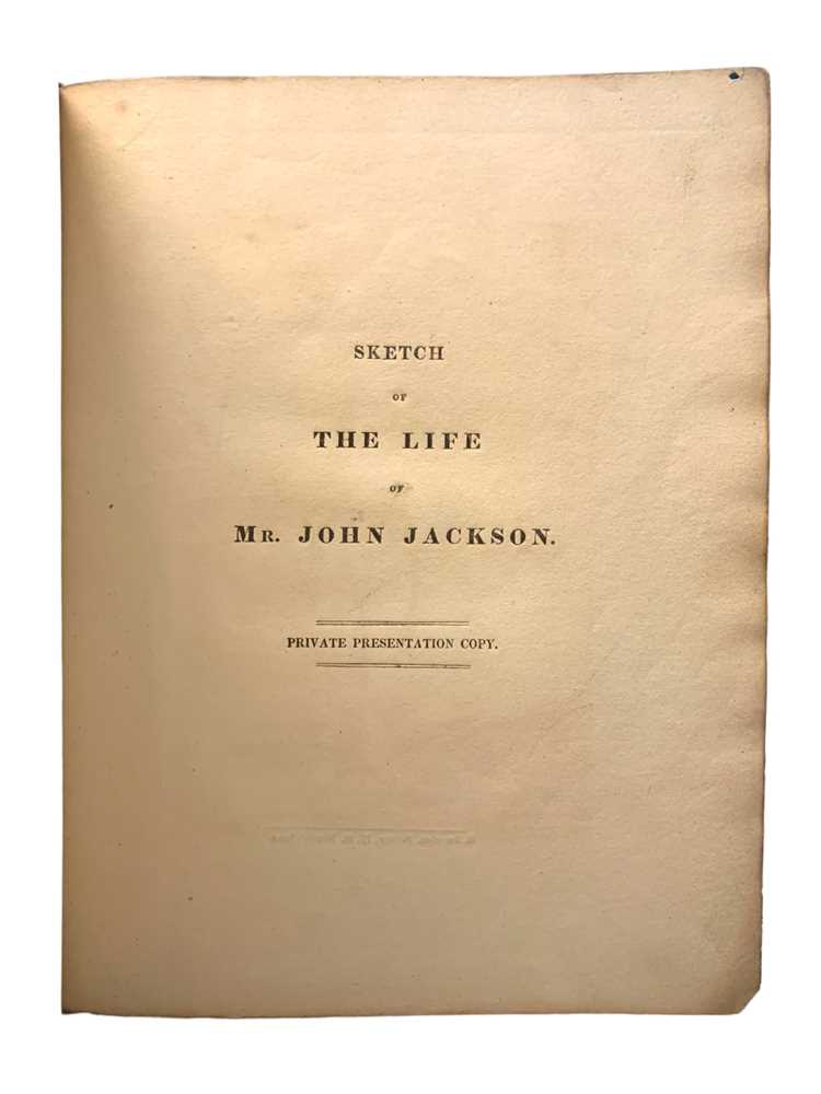 Lot 235 - Smeeton (G., publisher) Sketch of the Life of Mr. John Jackson, Private Presentation Copy