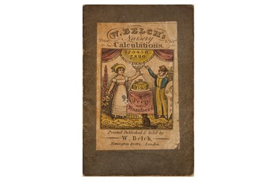 Lot 181 - Belch. W.Belch’s Nursery Calculations. Or, A Peep into Numbers. [1800]