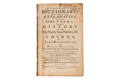 Lot 85 - Stone: A New Mathematical Dictionary, Second edition, 1743