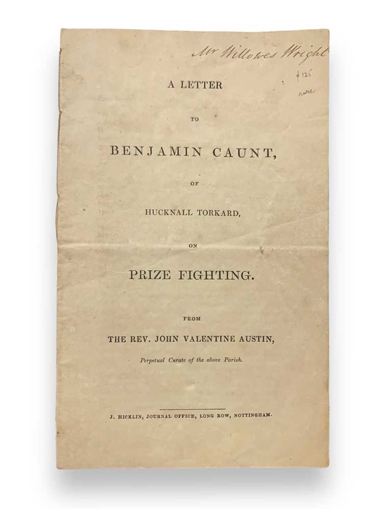 Lot 260 - Boxing & Christianity.- [Unrecorded Pamphlet] Austin (John Valentine, Rev.) A Letter to Benjamin Caunt, of Hucknall Torkard, on Prize Fighting