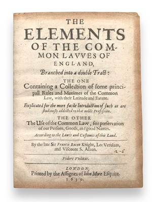 Lot 6 - Bacon. The Elements of the Common Lawes of England, bound with The Use of the Law, 1639