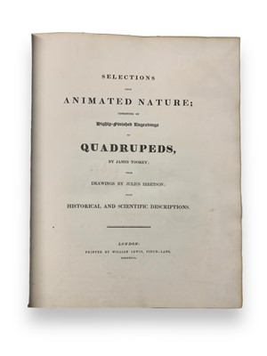 Lot 178 - Tookey (James) & Ibbetson (Julius Caesar, illustrator) Selections from Animated Nature