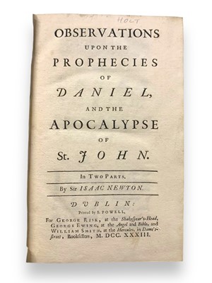 Lot 17 - Sir Isaac Newton, Observations upon the Prophecies of Daniel, First Dublin edition, 1733