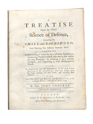 Lot 42 - Godfrey. A Treatise Upon the Useful Science of Defence......, 2nd. Ed 1747