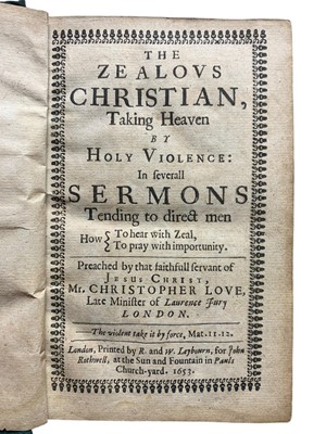 Lot 17 - Love. The Zealous Christian. 1653 & Safety and Sweets in Affictions and Suffer-ings; 1660