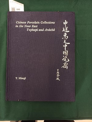 Lot 646 - CHINESE PORCELAIN COLLECTIONS IN THE NEAR EAST, TOPKAPI AND ARDEBIL