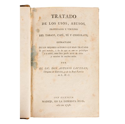 Lot 41 - Tea. Lavedan. Tratado de los Usos... Tabaco, Cafe, Te y Chocolate, Madrid 1796