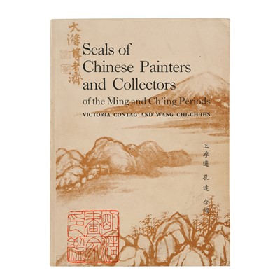 Lot 408 - Victoria Contag, Wang Chi-Chi'ien; Seals of Chinese painters and collectors [...], 1966