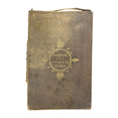 Lot 79 - Newton (William) London, Westminster Southwark As in Olden Times, 1855