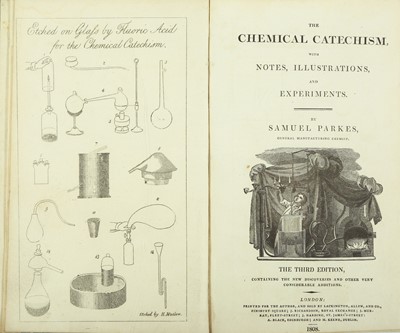 Lot 88 - Chemistry.- Parkes (Samuel) The Chemical...